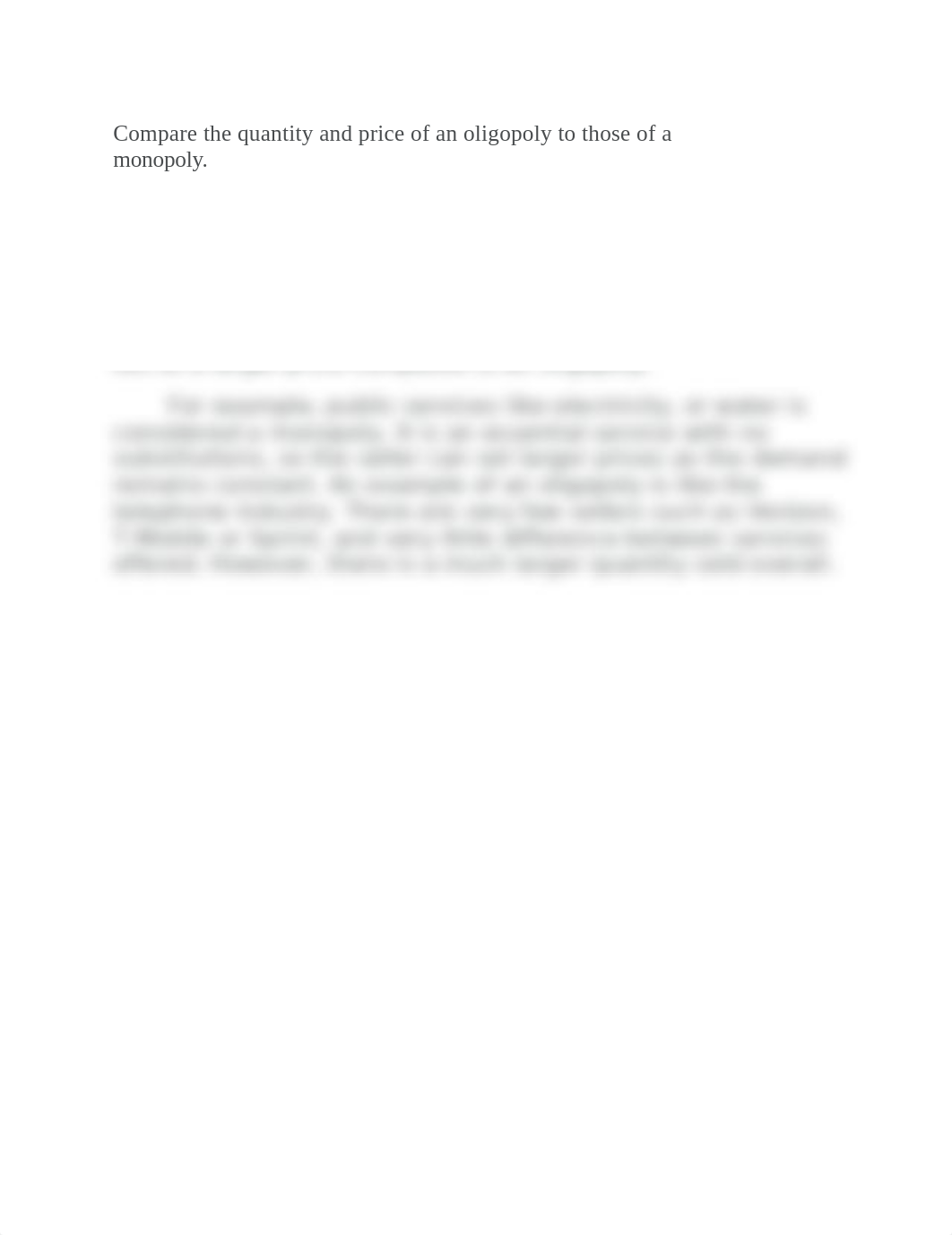 Compare the quantity and price of an oligopoly to those of a monopoly.docx_d00bq16ud6i_page1