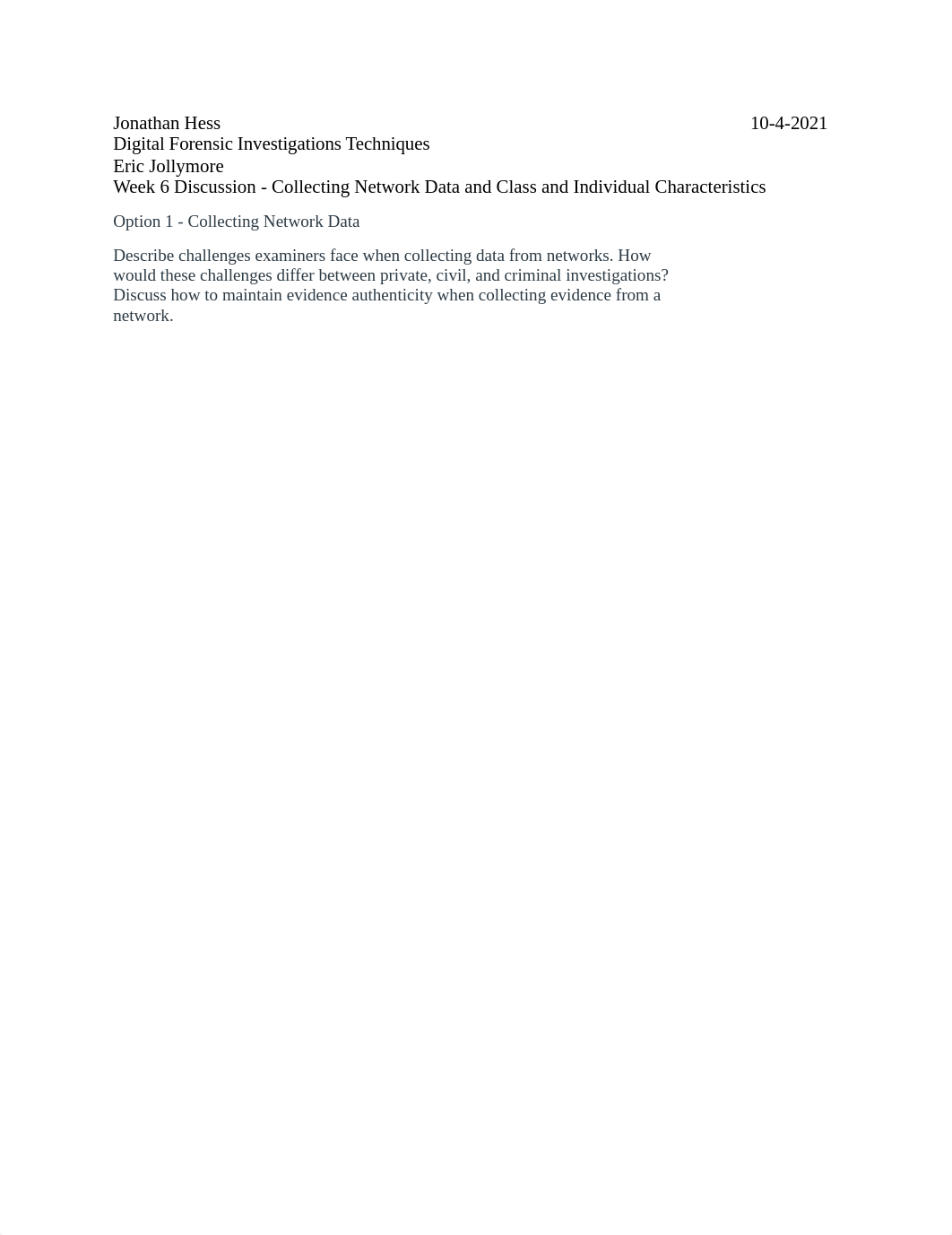 Week 6 Discussion - Collecting Network Data and Class and Individual Characteristics.docx_d00qze6h7xv_page1