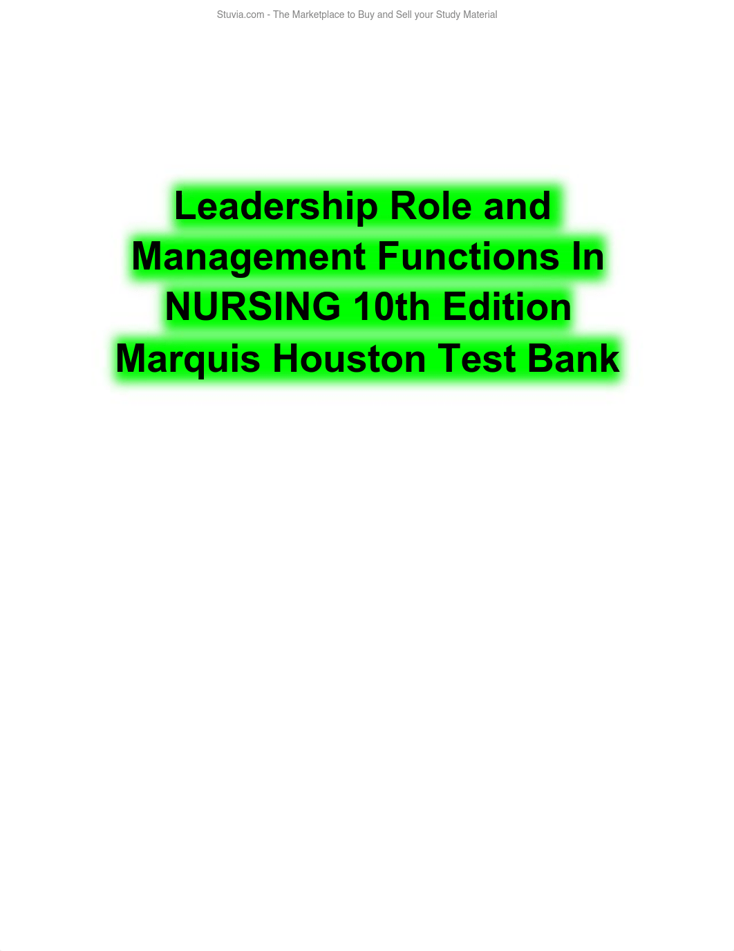 Stuvia-1146902-leadership-role-and-mana...-edition-marquis-houston-test-bank.pdf_d0136jyqntu_page2