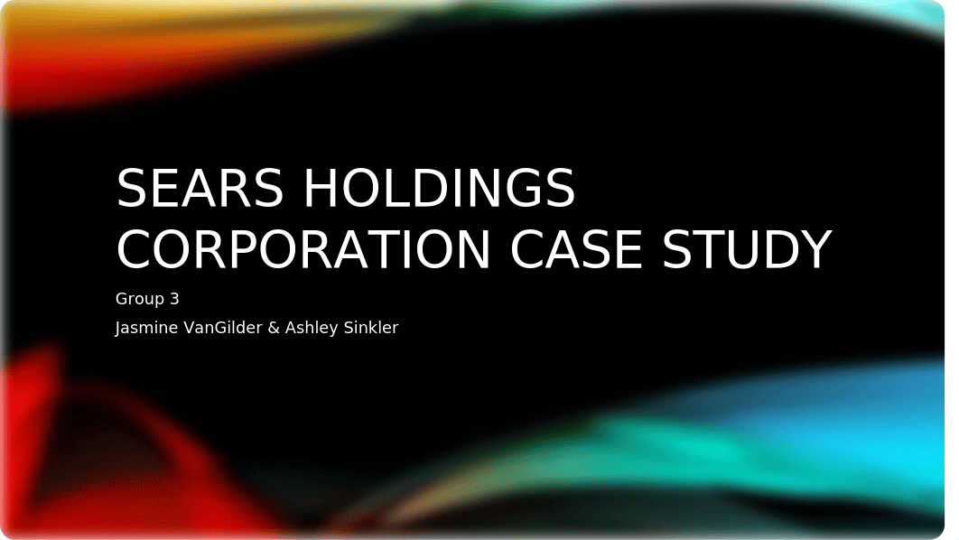 Sears Holdings Corporation Case Study group 3.pptx_d01by4tof0r_page1