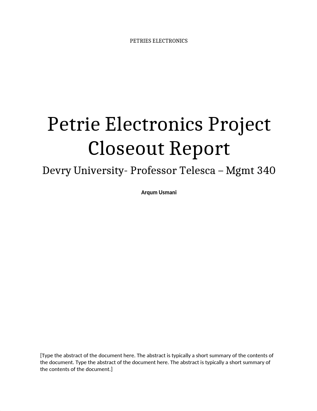 Arqum_Usmani_Petrie Electronics Project Closeout Report.docx_d01n4nwljb7_page1