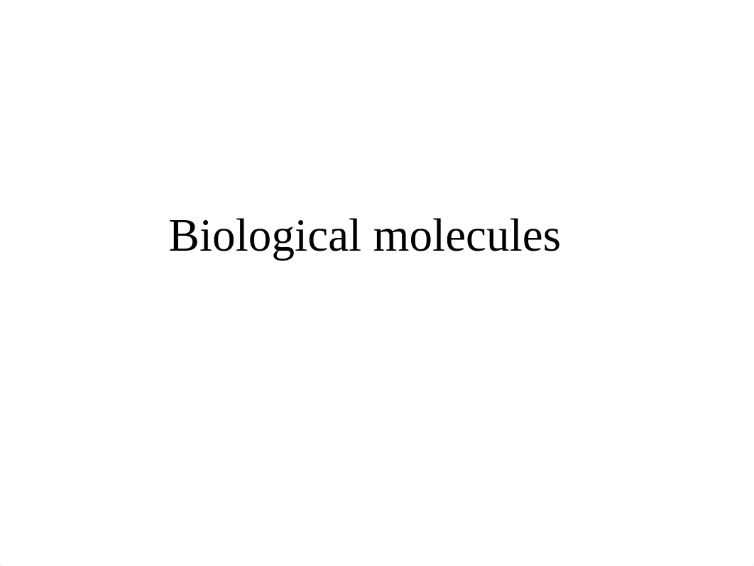 Ch. 2 Biological molecules and cells Part II_d01ujmnct8l_page1