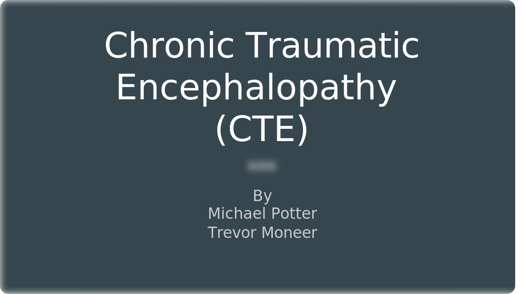 Chronic Traumatic Encephalopathy  (CTE)_d0278t5myjg_page1