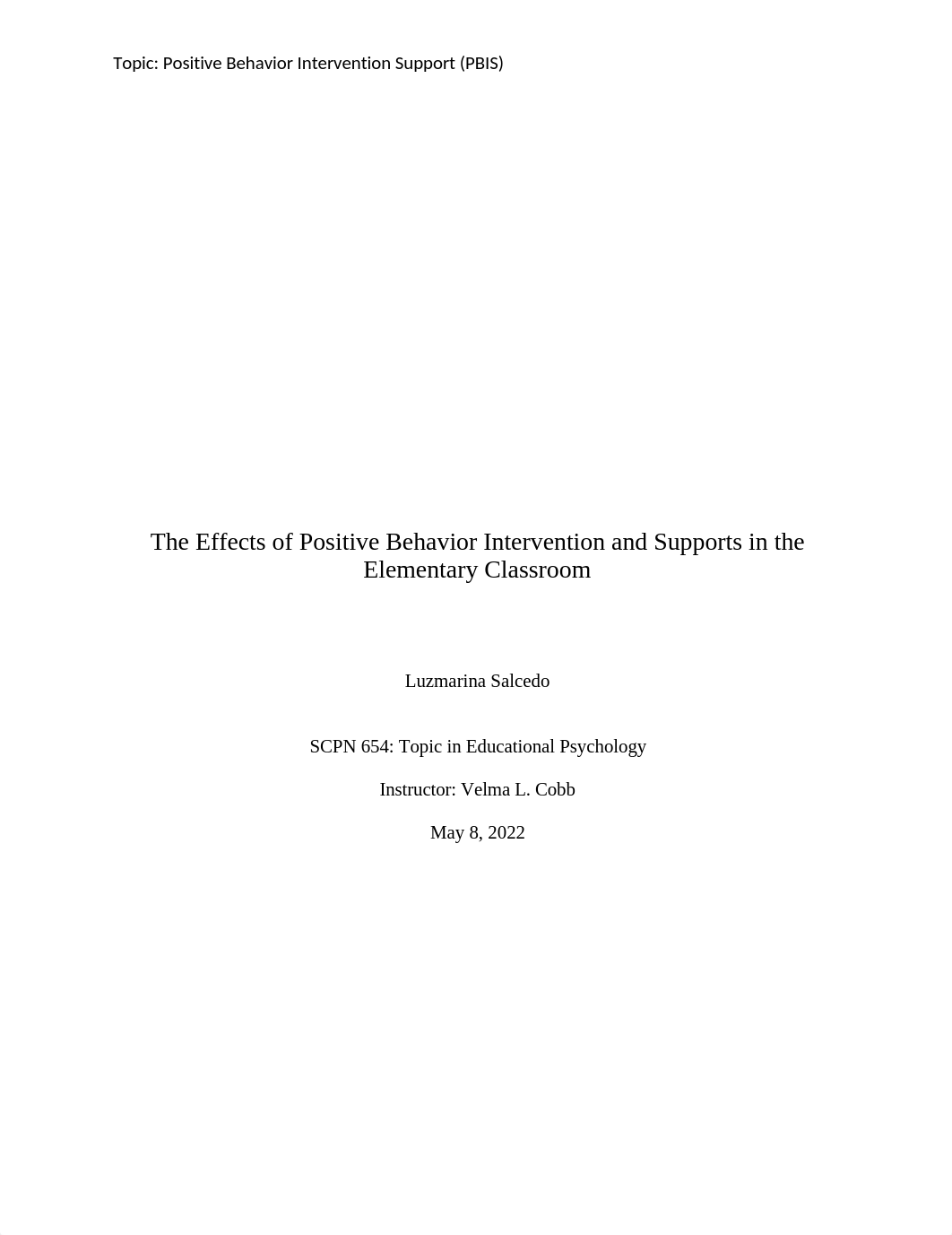 The Effects of Positive Behavior Intervention and Supports in the Elementary Classroom.docx_d0297rqip61_page1