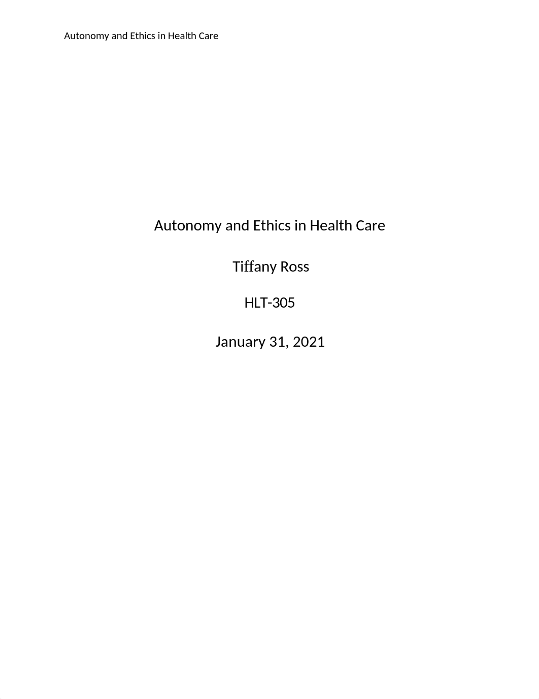 Autonomy and Ethics in Health Care.docx_d029bdcct8o_page1