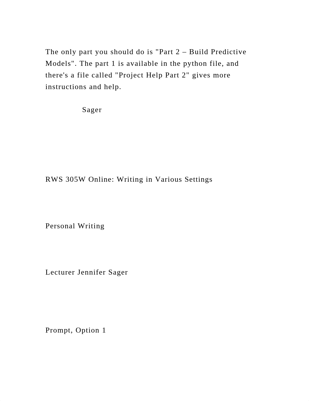 The only part you should do is Part 2 - Build Predictive Models. T.docx_d02clx8ytan_page2