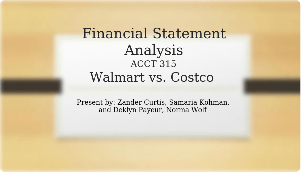 Financial Statement Analysis Group Project Walmart vs. Costco - Module 5.pptx_d02iguwnepw_page1