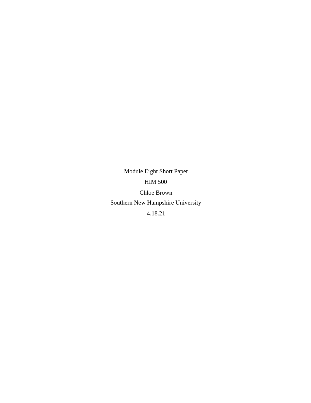 HIM 500 Module 8 Paper.docx_d037m7s4xcd_page1