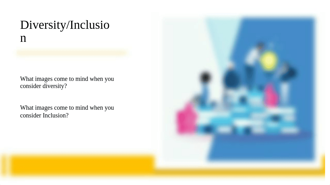 Unit IV PowerPoint Presentation - Diversity and Inclusion in the Organization Culture - 10052021.ppt_d039g805j1g_page3