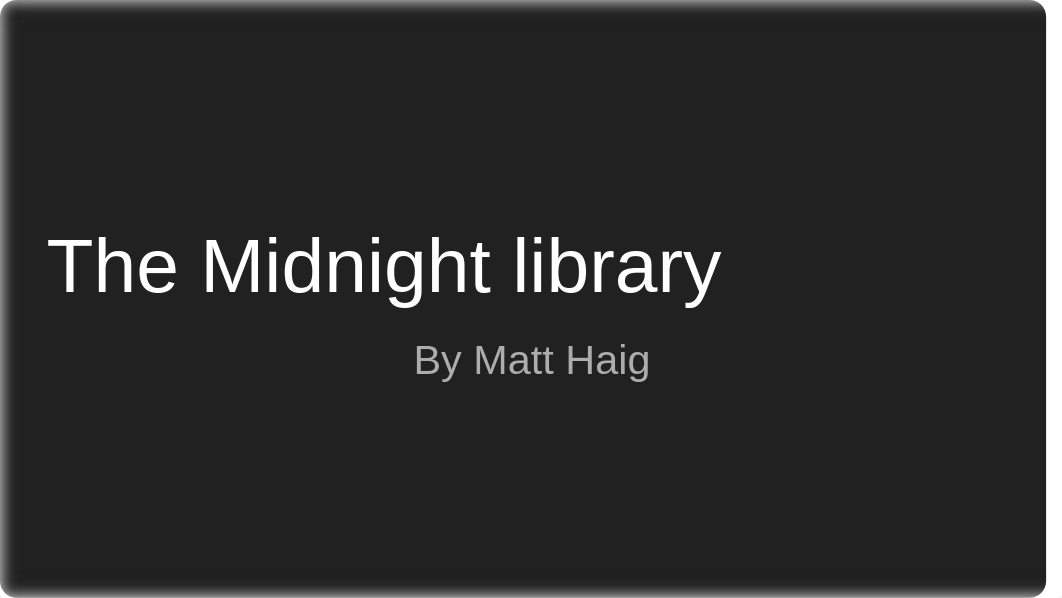 The Midnight library.pptx_d04cnd0ztid_page1