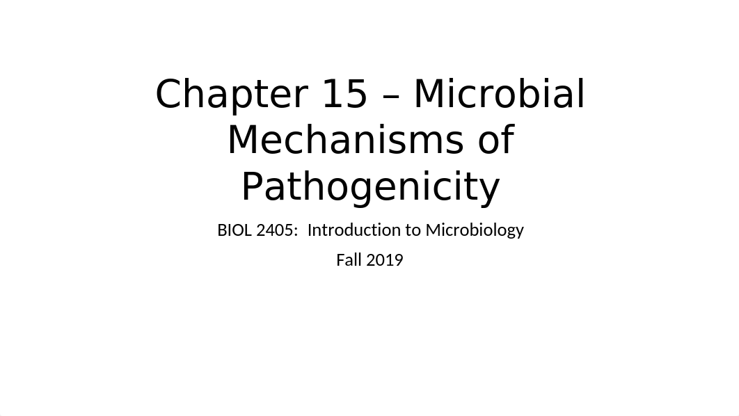 Chapter 15 - Microbial Mechanisms of Pathogenicity (1).pptx_d04l9qrqap8_page1