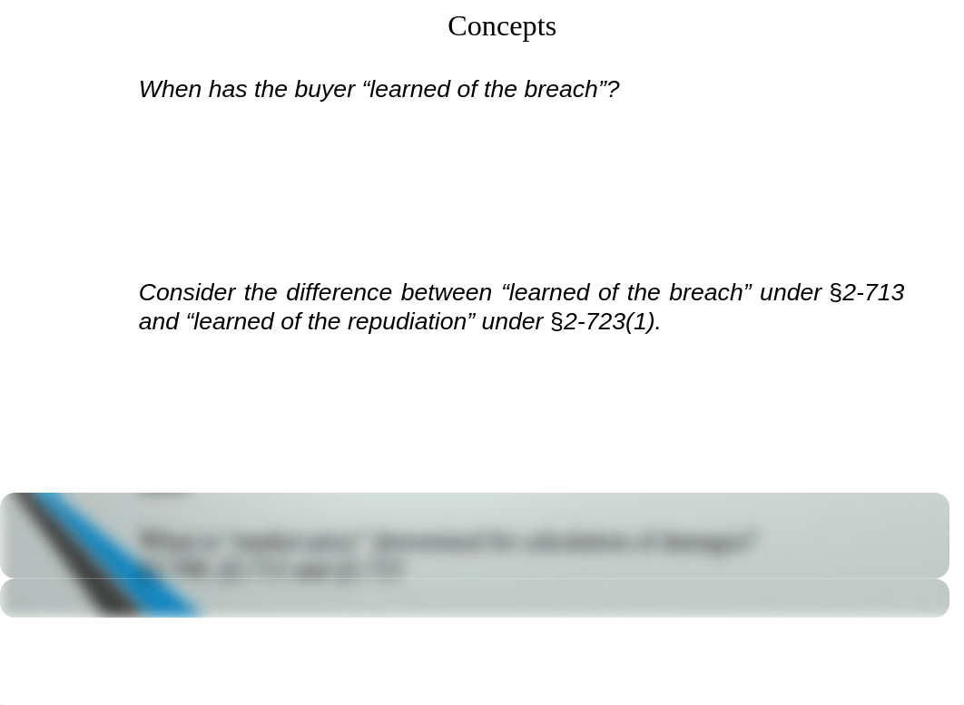 Classes 24 and 25 Anticipatory Repudiation & Impracticability.f22.pptx_d0571osibms_page5