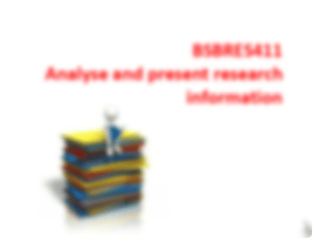 PPT BSBRES411 P- Analyse and present research information.pdf_d058v7quq1t_page1