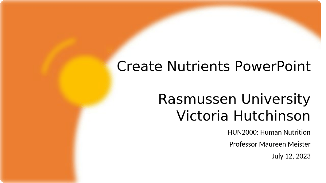 VHutchinson_Create Nutrients PowerPoint_071223.pptx_d05vvop145n_page1