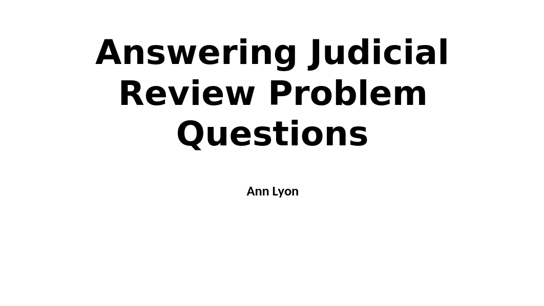 Answering Judicial Review Problems.pptx_d06ttdrespi_page1