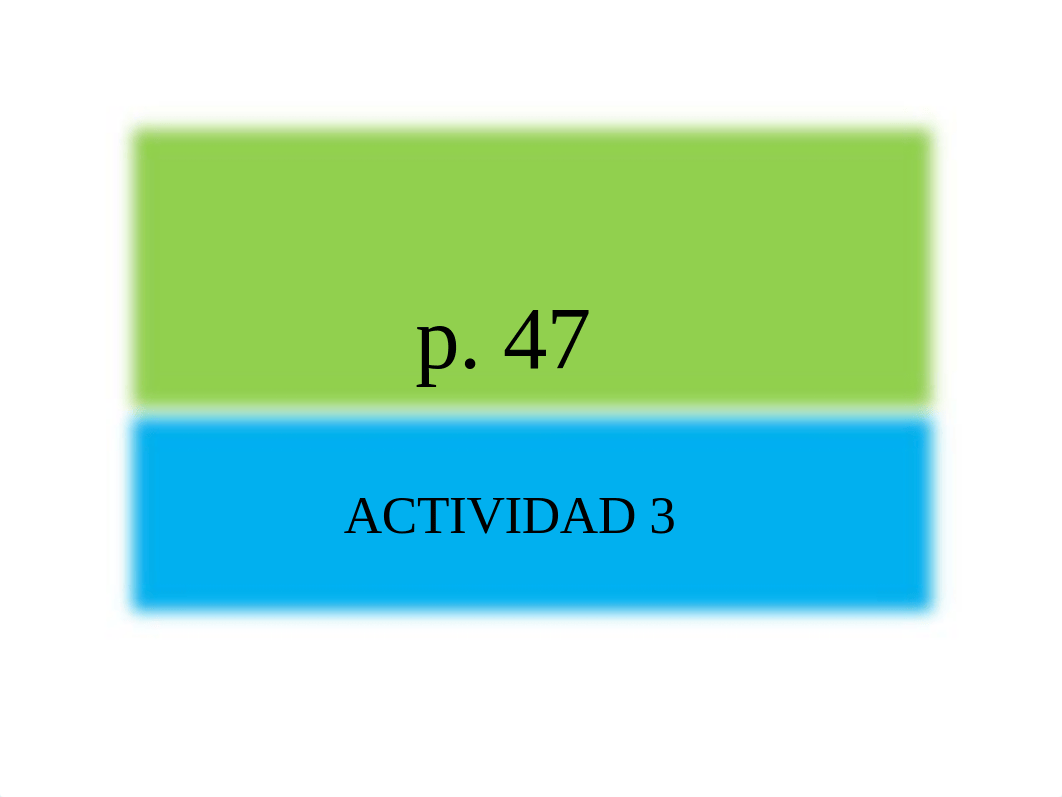 VIDEO BLOG p. 47 ACTIVIDAD 3 - WORKSHEET.pdf_d07c1v1uou4_page1