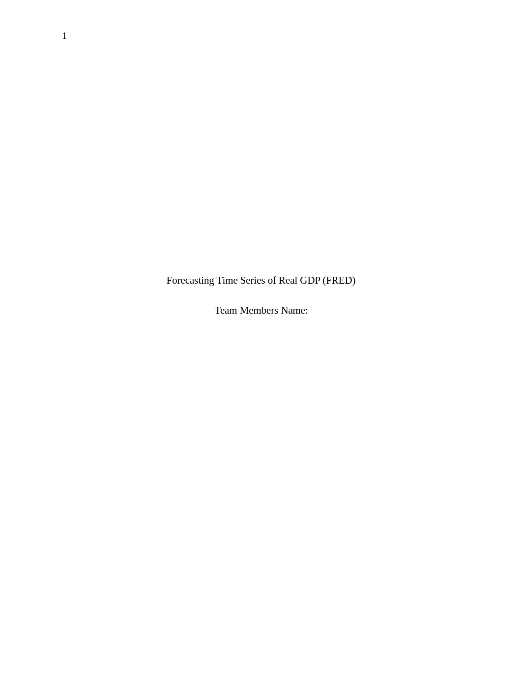 Forecasting Time Series of Real GDP (FRED).docx_d07pjengf9f_page1