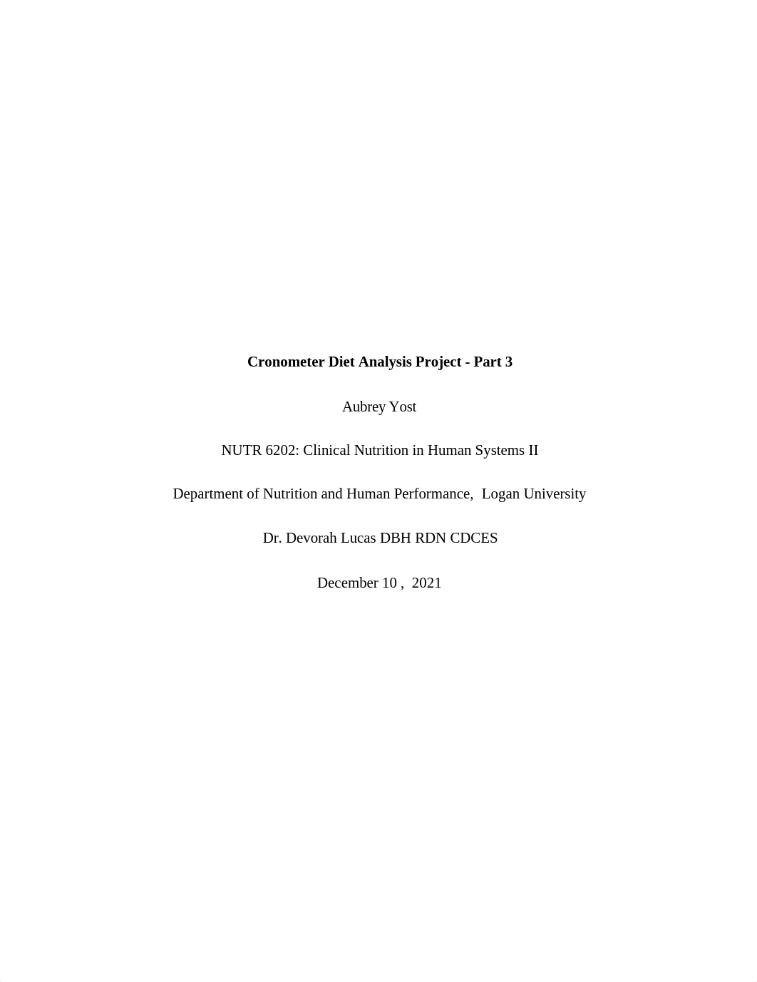 yostCronometer Diet Analysis Project - Part III paper.docx_d07s4r98eb8_page1