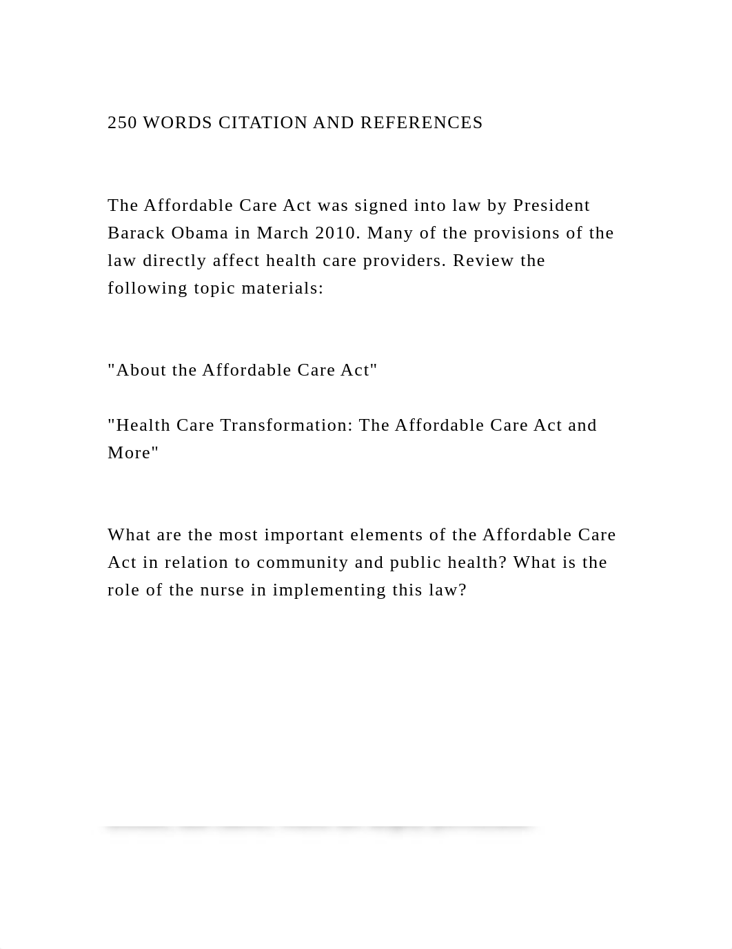 250 WORDS CITATION AND REFERENCESThe Affordable Care Act was s.docx_d088e6zcowo_page2