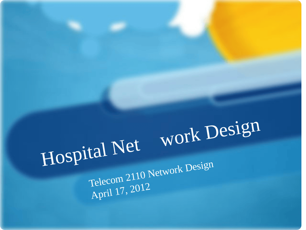 90850867-Hospital-Network-Design.ppt_d09625ei60r_page1