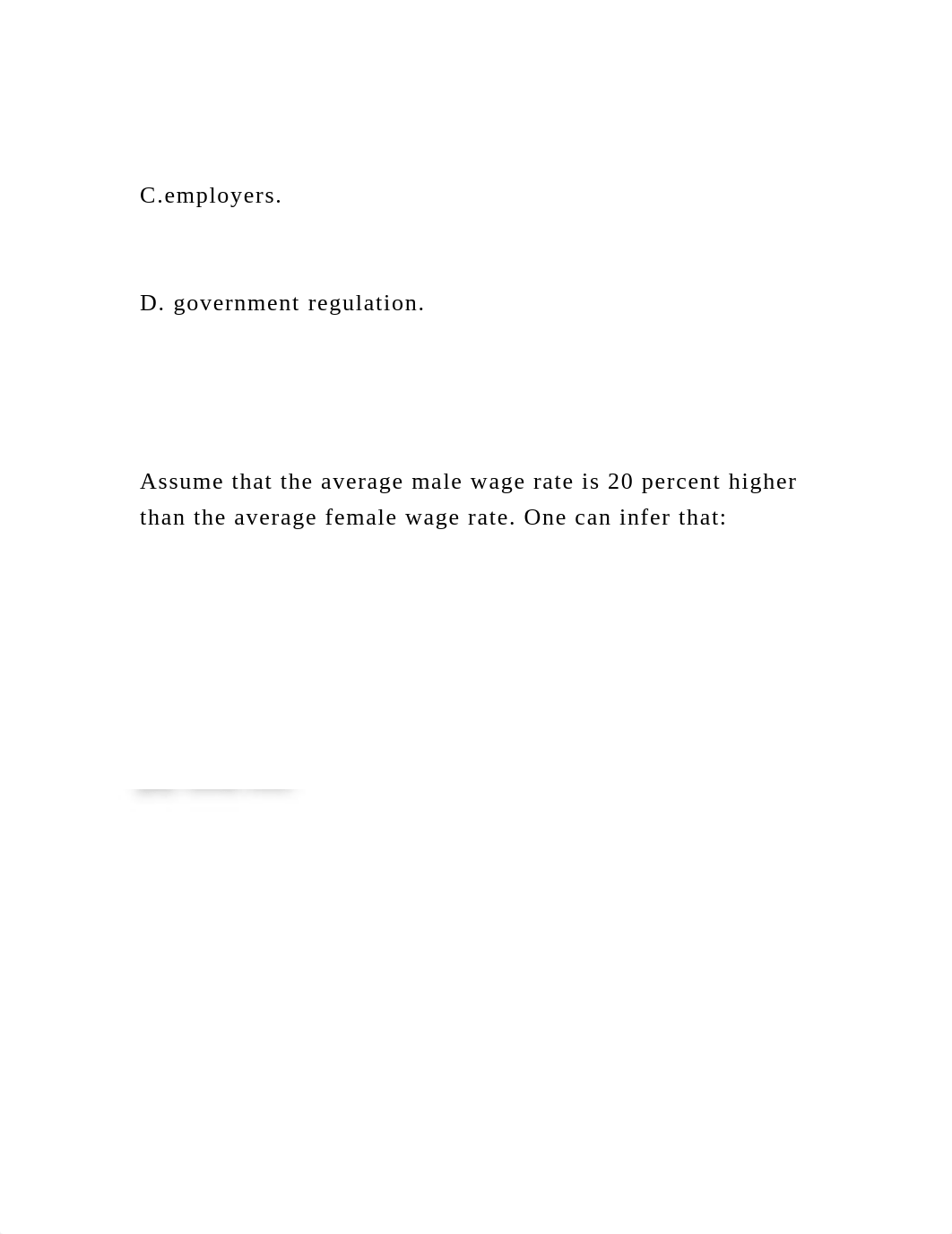 A firm is unlikely to hire a worker ifA. the additional out.docx_d09ekuvi7un_page3