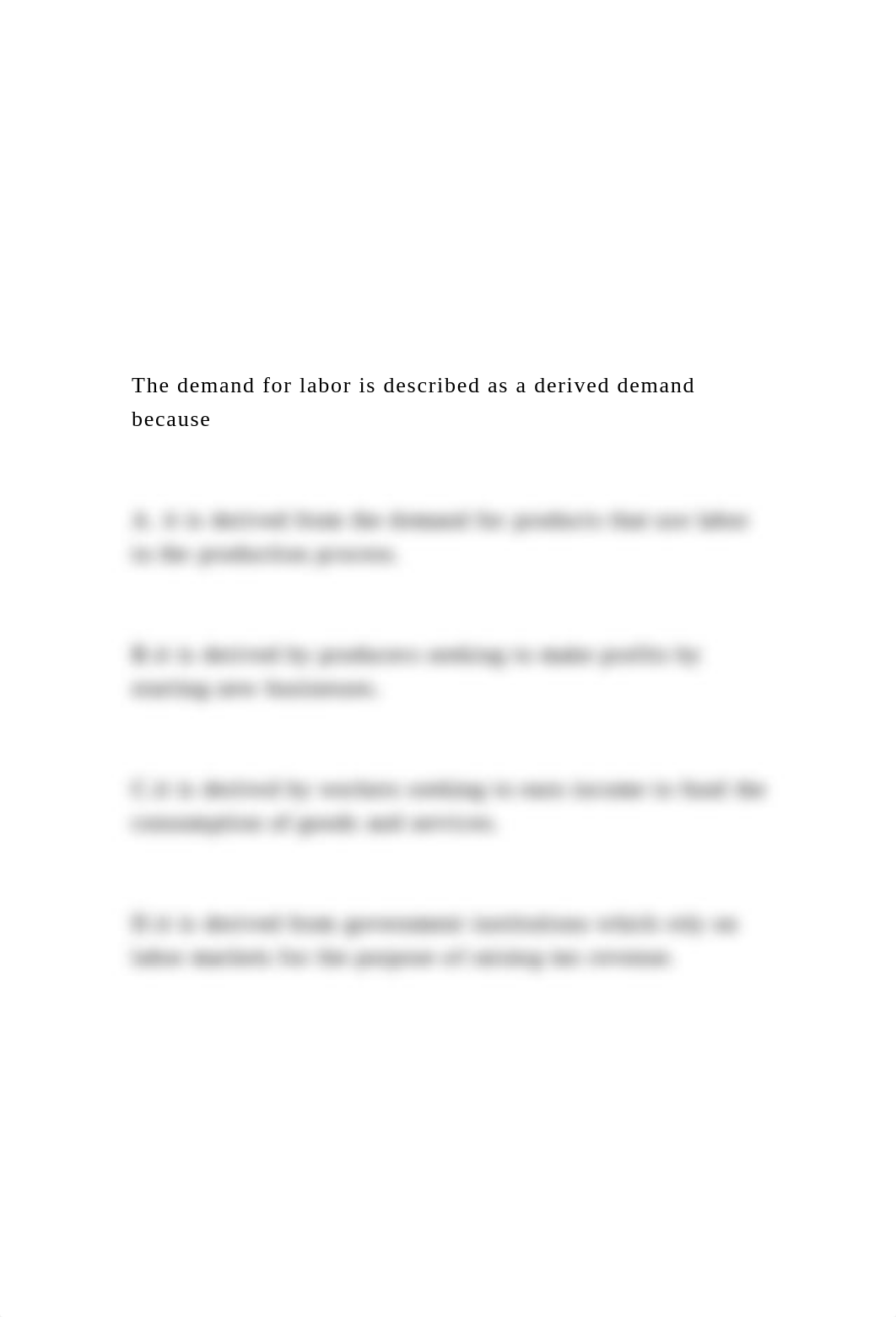 A firm is unlikely to hire a worker ifA. the additional out.docx_d09ekuvi7un_page4