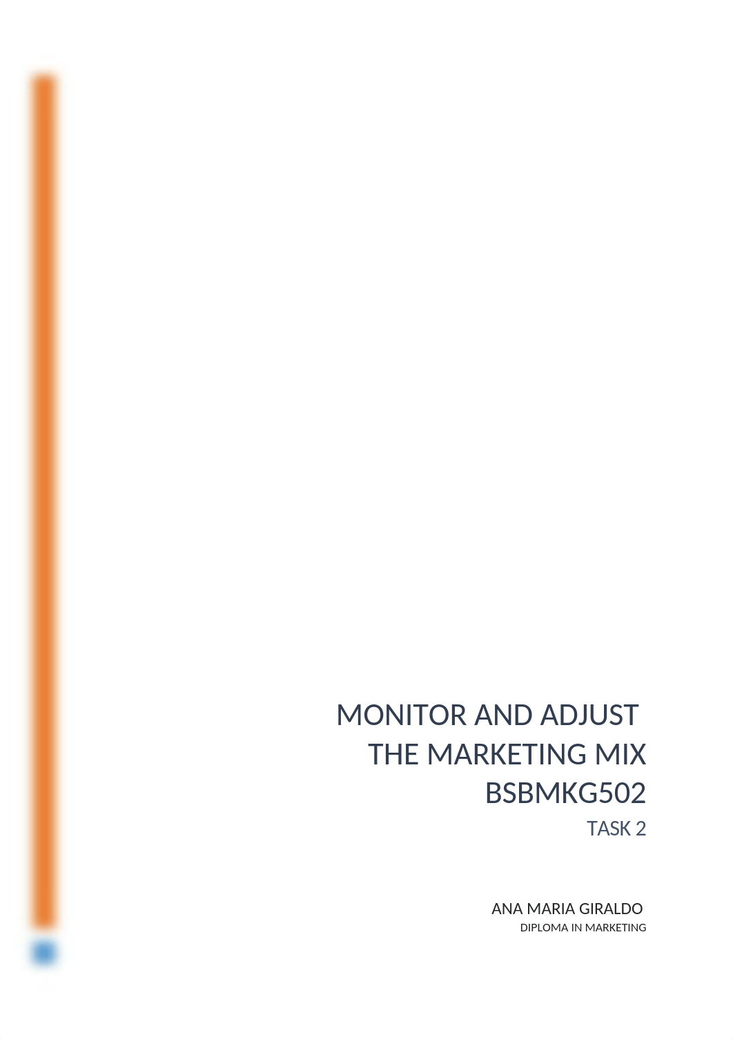 BSBMKG502 task2 monitor and adjust the marketing mix_d0bj0iagi03_page1