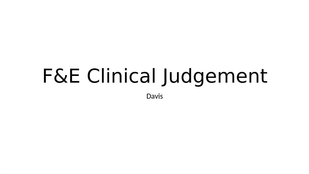 F&E Clinical Judgement NextGen Question.pptx_d0c0pmr6gnx_page1