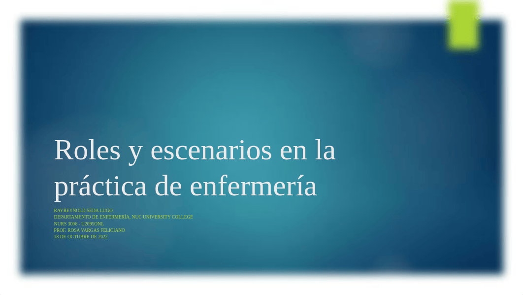 tarea 7.2 Roles y escenarios en la práctica de enfermería.pptx_d0c1lezp0s0_page1