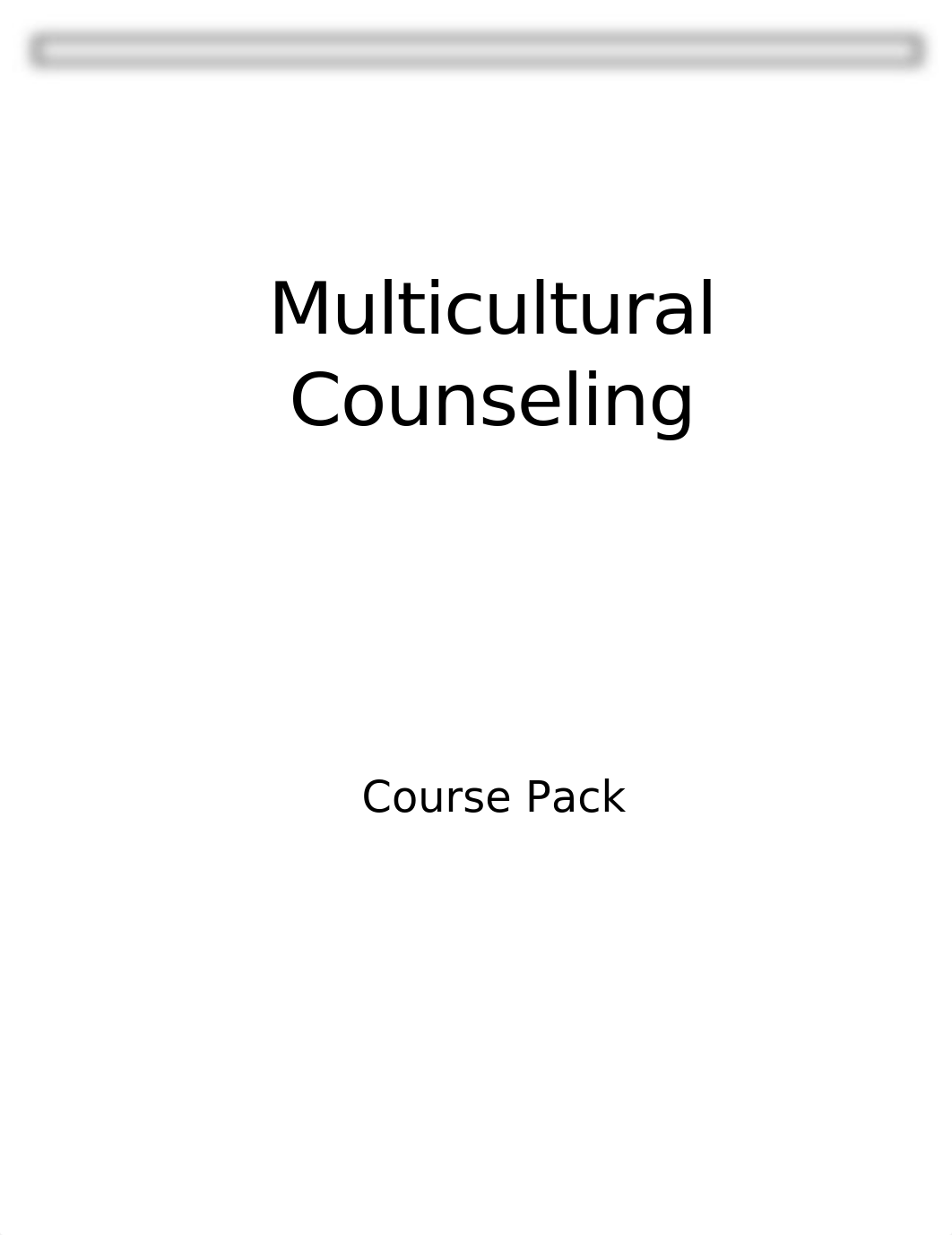 Copy_of_COUN430A-Course_Pack_Multicultural_Counseling.docx_d0ckj8gwf1d_page1