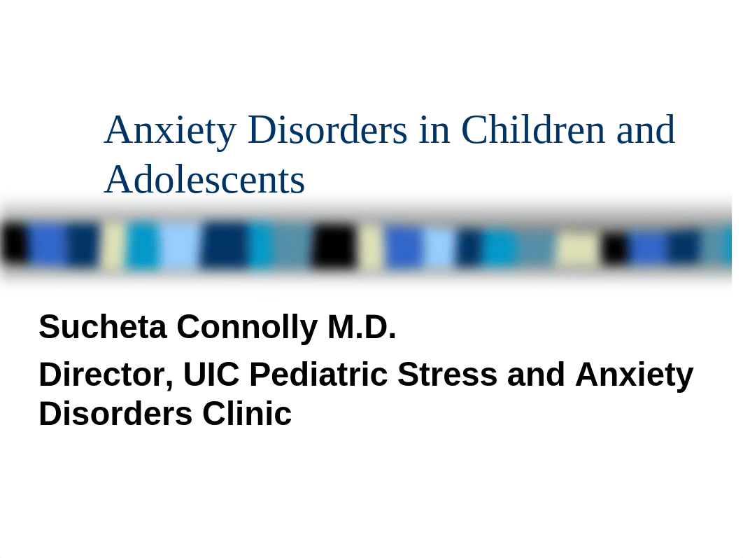 anxiety_disorders_in_children_and_adolescents (1).ppt_d0dvau1u7y5_page1