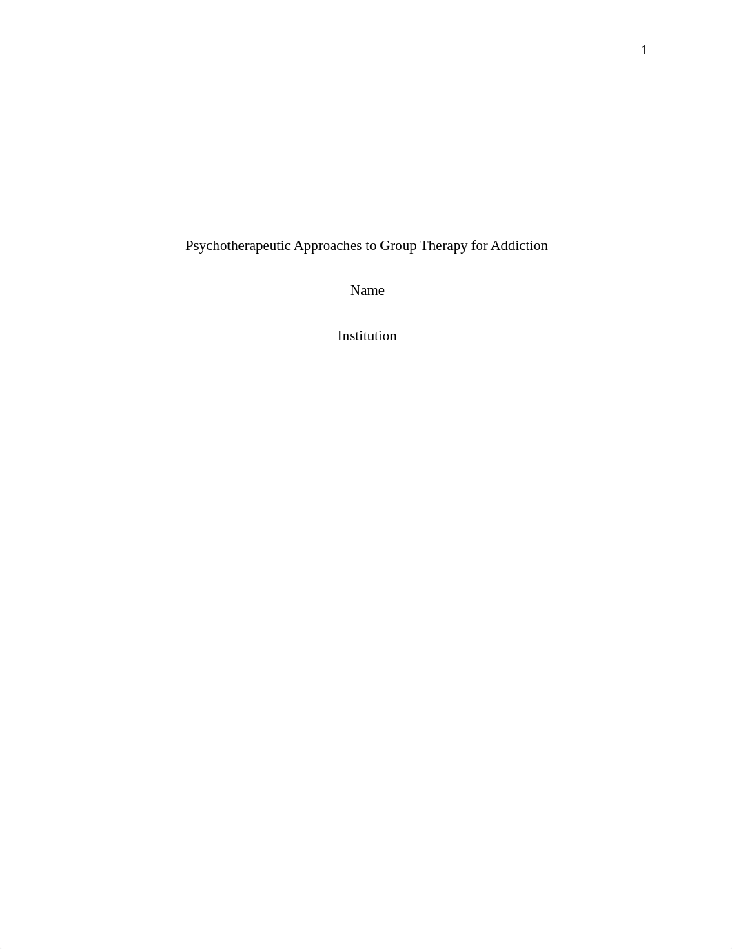 Psychotherapeutic Approaches to Group Therapy for Addiction.docx_d0e6wdkegxp_page1