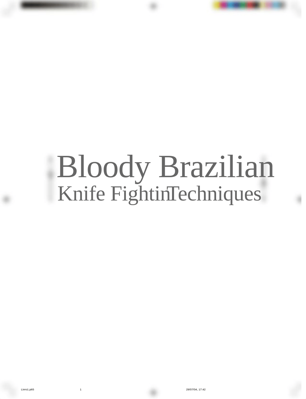 Uncle Fester - Bloody Brazilian Knife Fighting Techniques.pdf_d0eobbttyqi_page2