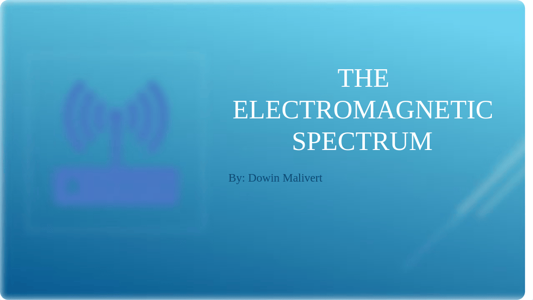 2.04 The Electromagnetic Spectrum.pptx_d0eq8cdk5ks_page1