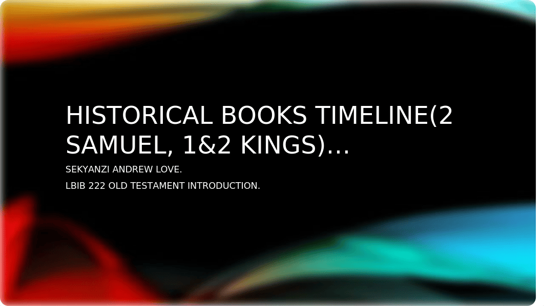 HISTORICAL BOOKS TIMELINE(2 SAMUEL, 1&2 KINGS).pptx_d0esmkm760d_page1