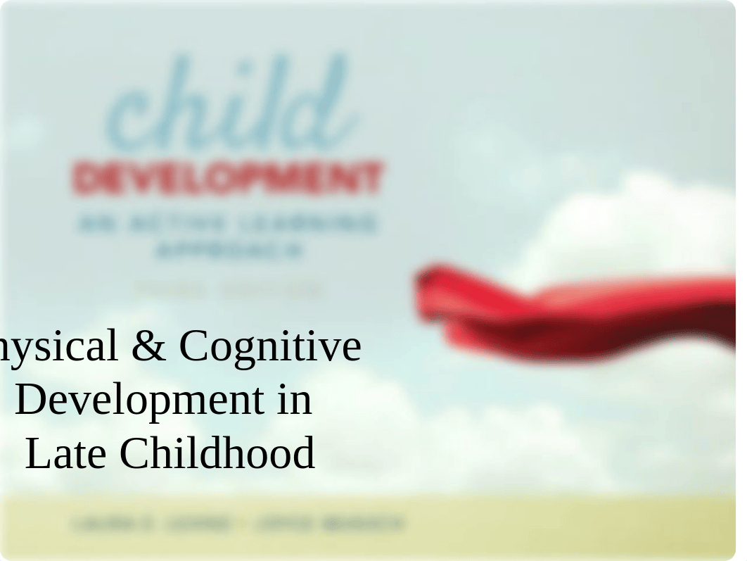 Physcial & Cognitive Dev in Late Childhood PPT Canvas.pptx_d0ew3n8i4w9_page1