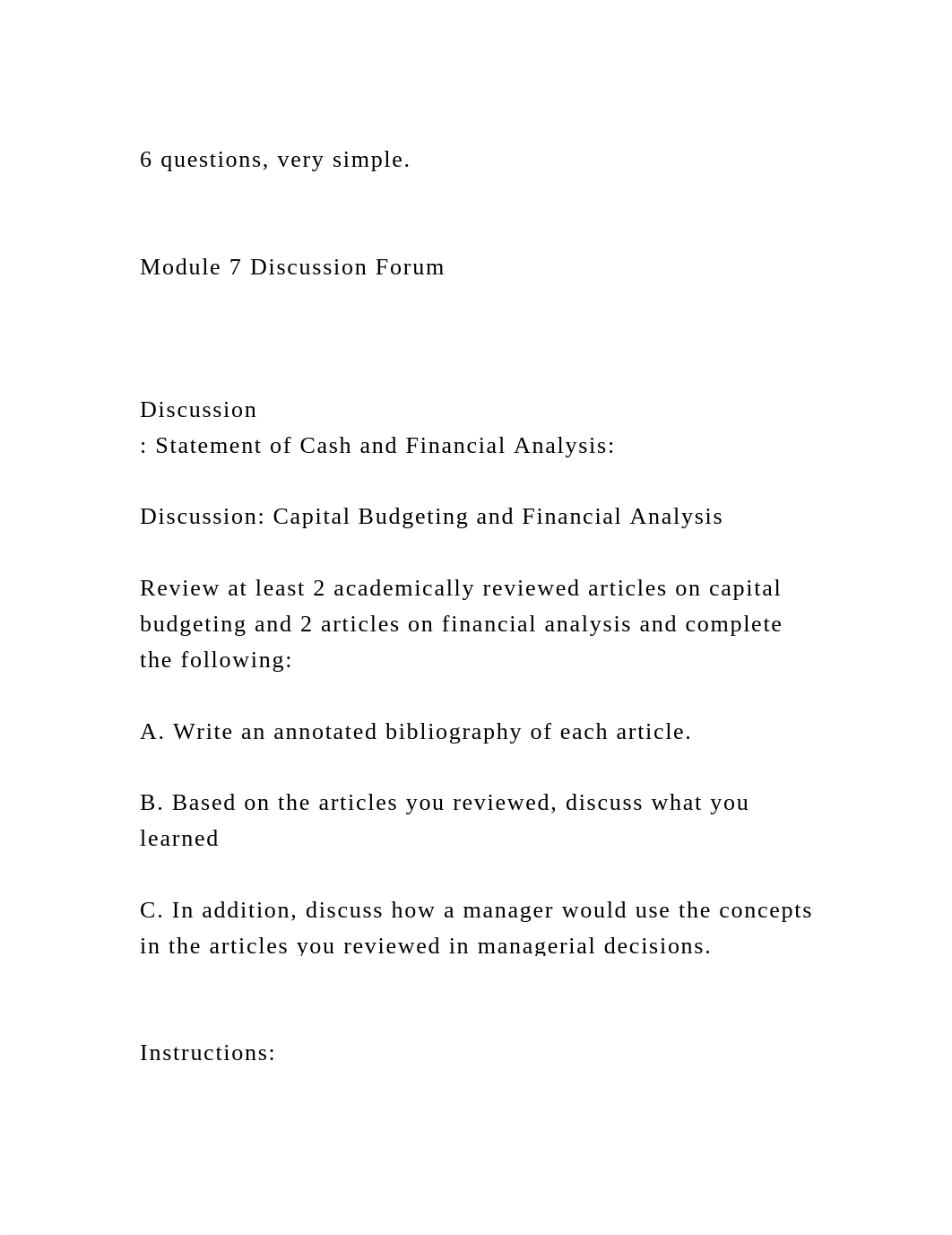 6 questions, very simple.Module 7 Discussion ForumDisc.docx_d0gzpn7lv9k_page2