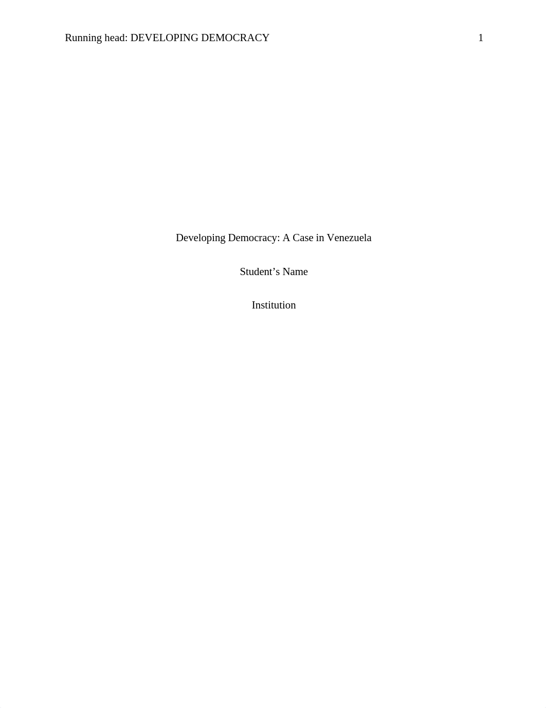 Developing Democracy A Case in Venezuela.docx_d0ho5nmtk7j_page1