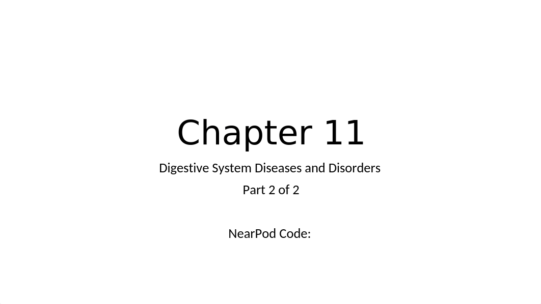 Chapter 11 Digestive System Diseases and Disorder part 2  3.pptx_d0k2qq56c99_page1