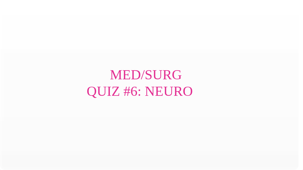 medsurgquiz6 [Autosaved].pptx_d0lmmpxmzff_page1