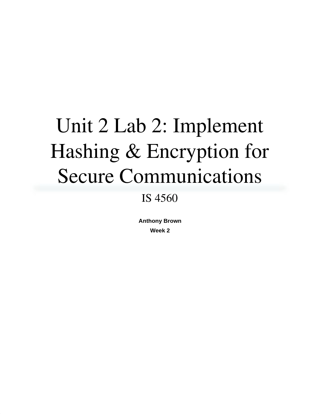 Unit 2 Lab 2 - Implement Hashing & Encryption for Secure Communications_d0lp1y85jep_page1