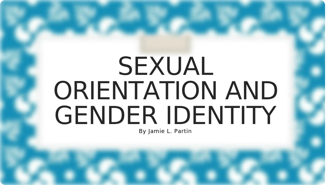 Sexual Orientation and Gender Identity Slide show_d0lr5gw0bpc_page1