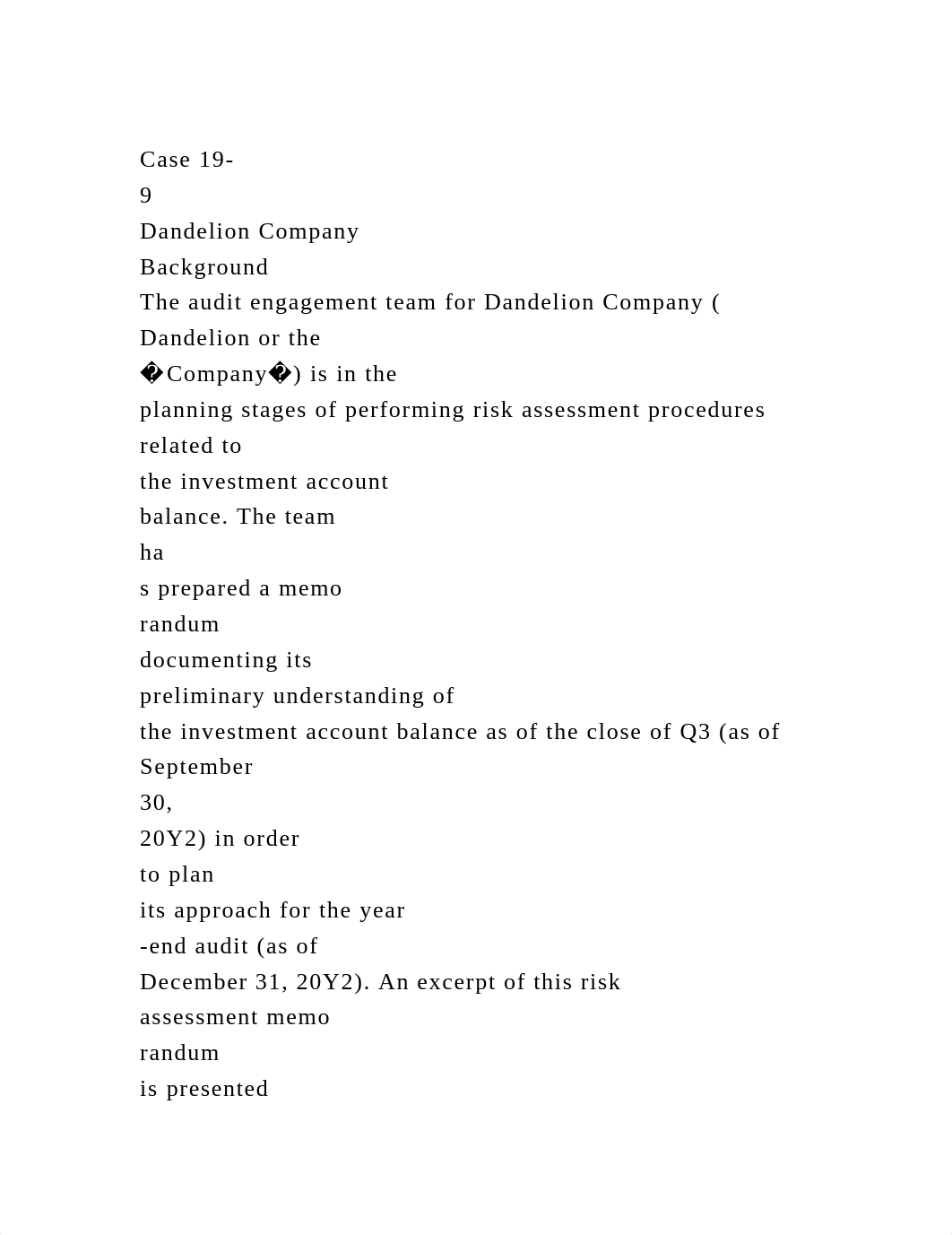 Case 19-9Dandelion CompanyBackgroundThe audit engagement tea.docx_d0mfupfb4mz_page2