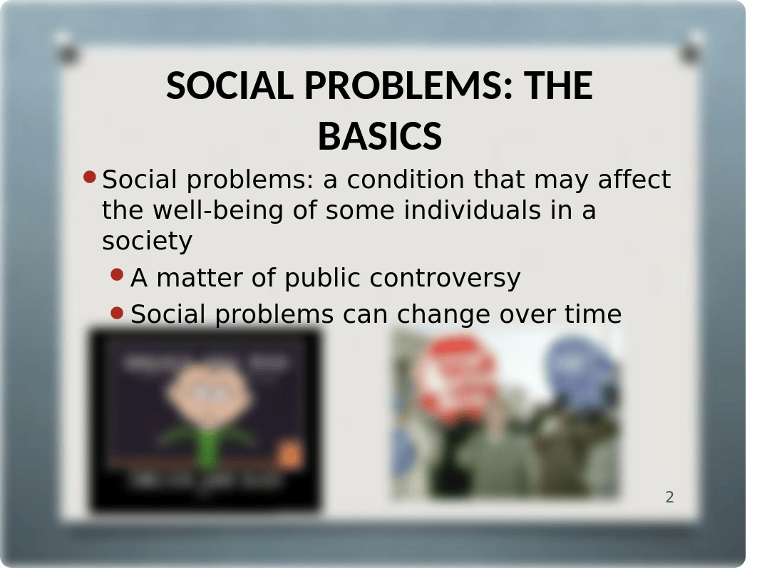 Ch. 1 - Intro to Social Problems.ppt_d0n7brzgf5z_page2