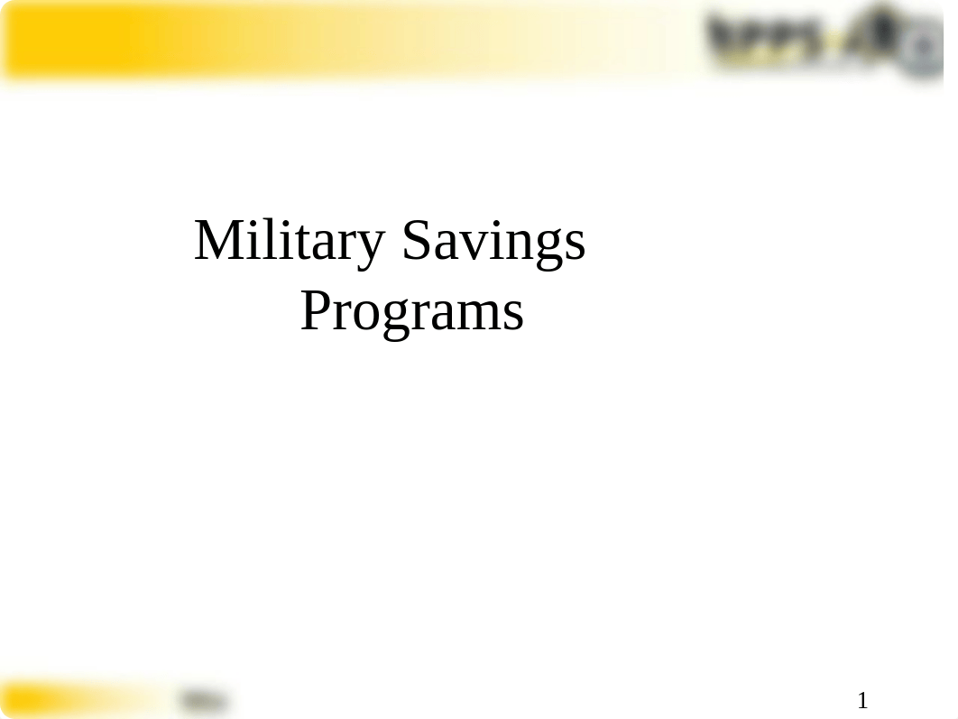 lesson 11 Military Savings Programs.pptx_d0oceiknezz_page1