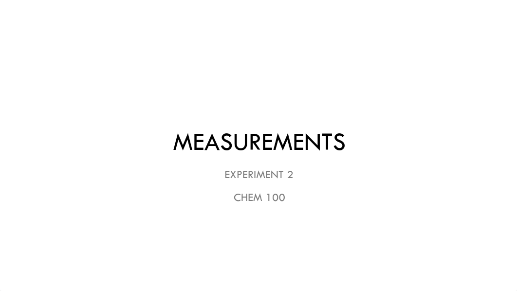 Chem. 100 Exp 2 Measurements.pdf_d0opjafrkd7_page1