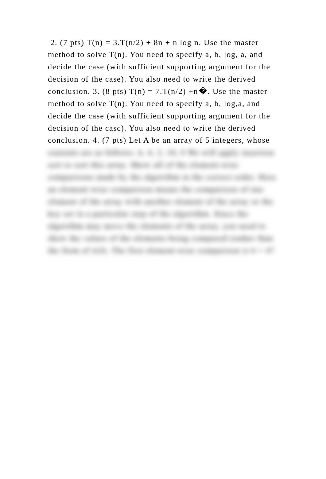 2. (7 pts) T(n) = 3.T(n2) + 8n + n log n. Use the master method to s.docx_d0ph5ezpr1d_page2