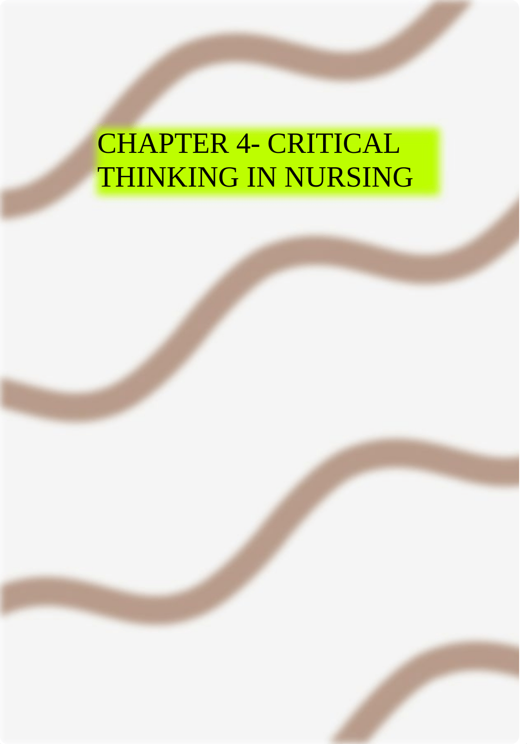 Chapter 4- Critical Thinking in Nursing.pdf_d0rcyh4vwkb_page1