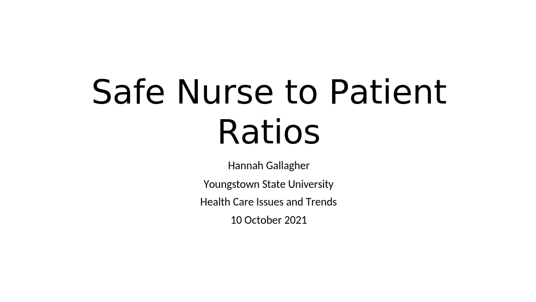 Safe Nure to Patient Ratios.pptx_d0rfslzq1hf_page1