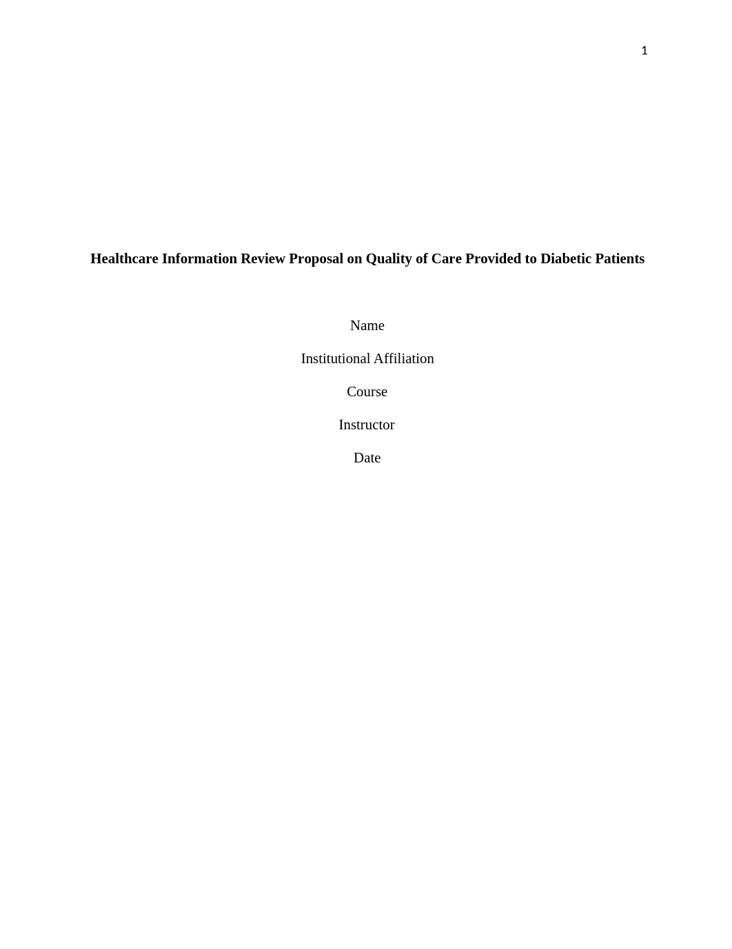 Healthcare Information Review Proposal on Quality of Care Provided to Diabetic Patients.edited.docx_d0riaet31sw_page1